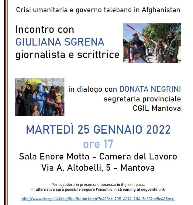 DIRITTI NEGATI -Crisi umanitaria e governo talebano in Afghanistan. Incontro con GIULIANA SGRENA