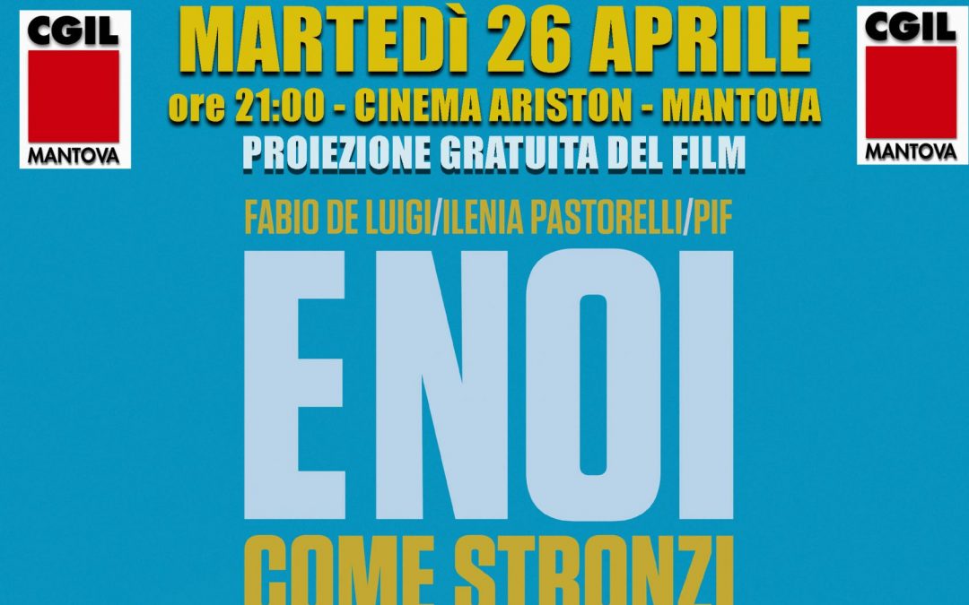 Martedì 26 aprile: proiezione gratuita film “E noi come stronzi rimanemmo a guardare”