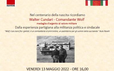 Venerdì 13 maggio: Iniziativa ANPI CGIL Mantova “Walter Cundari, Comandante Wolf e medaglia d’argento al valore militare”