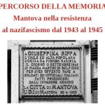 Venerdì 28 ottobre 2022: inaugurazione mostra fotografica PERCORSO DELLA MEMORIA Mantova nella resistenza al nazifascismo dal 1943 al 1945
