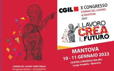 10-11 Gennaio 2023: X Congresso CGIL Mantova al Centro Congressi MA.MU