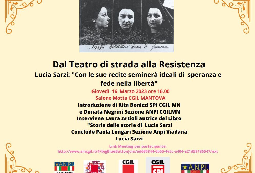 Dal Teatro di Strada alla Resistenza, alla Cgil focus sulla figura di Lucia Sarzi