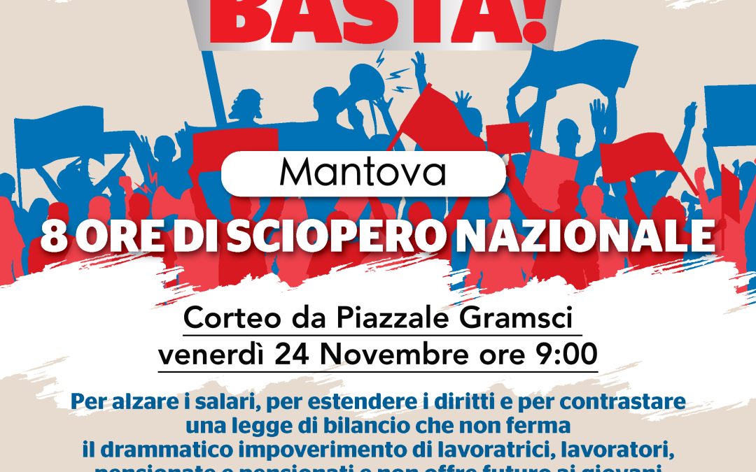 Venerdì 24 novembre sciopero generale di 8 ore con corteo a Mantova: i dettagli