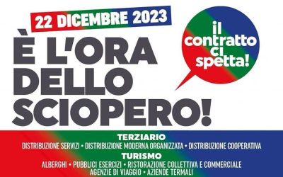 “Il contratto ci spetta!”: il 22 dicembre sciopero dei lavoratori del commercio, turismo e terziario per salari più elevati e migliori condizioni di lavoro