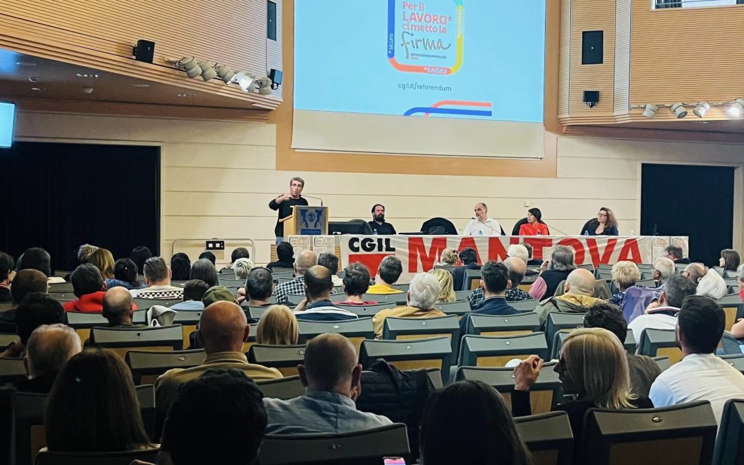 Oltre 600 delegati all’assemblea generale della Cgil di Mantova: lanciata la raccolta firme per i 4 referendum popolari per cambiare il lavoro