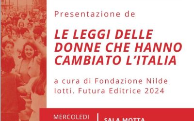 Livia Turco alla CGIL di Mantova il 29 maggio per iniziativa “Le leggi delle donne che hanno cambiato l’Italia”
