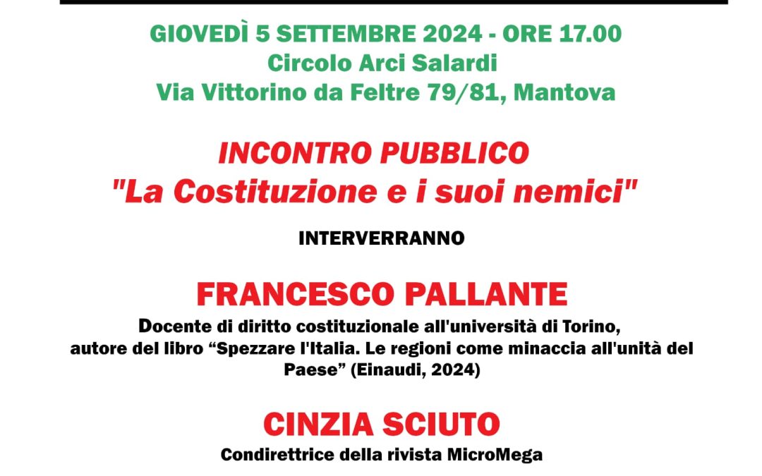 “La Costituzione e i suoi nemici”: il 5 settembre incontro pubblico all’Arci Salardi