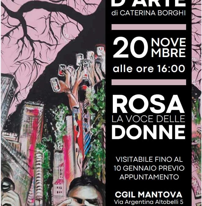 Giornata Internazionale eliminazione violenza sulle donne – Mercoledì 20 novembre alla Cgil di Mantova inaugurazione Mostra e presentazione iniziative