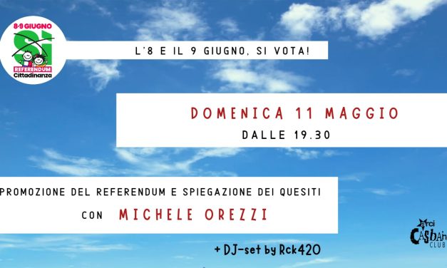 Domenica 11 all’Arci Casbah di Pegognaga iniziativa per i referendum con Michele Orezzi