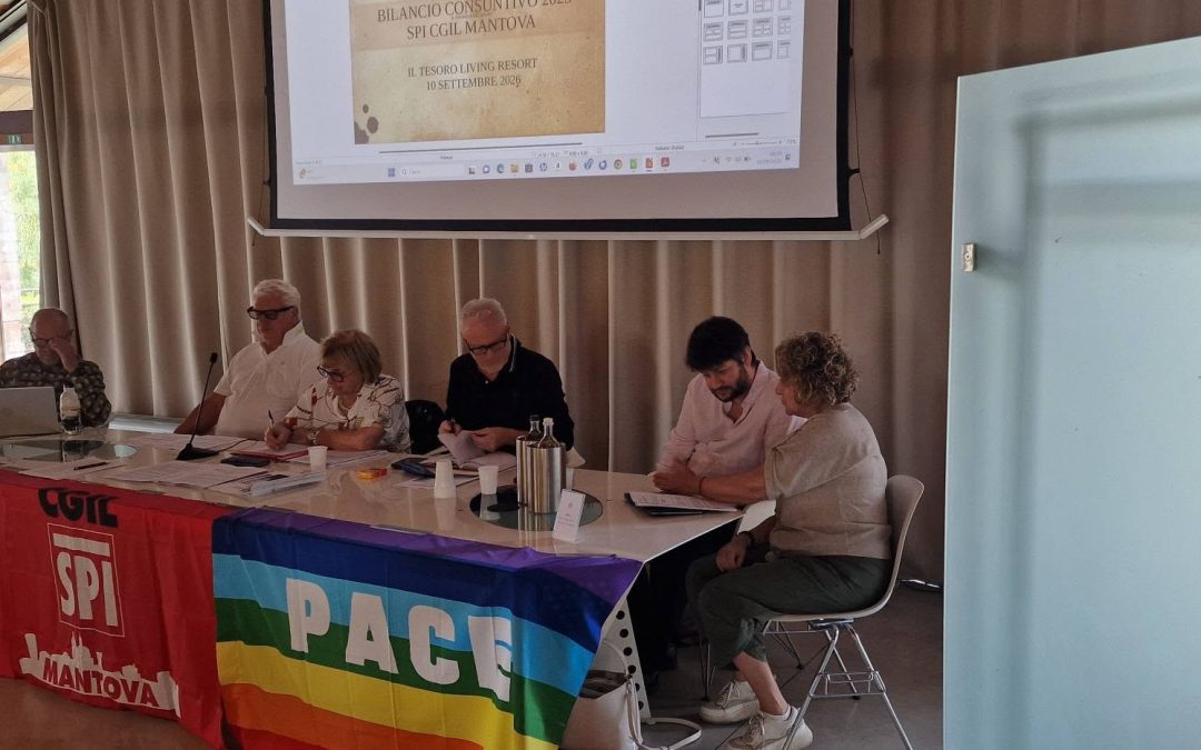 Direttivo Spi Cgil Mantova al Tesoro fra bilancio consuntivo e prossimi appuntamenti sindacali
